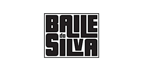Imagem principal do evento BAILE DO SILVA
