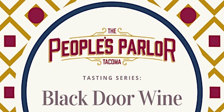 Tasting Series: Black Door Wine