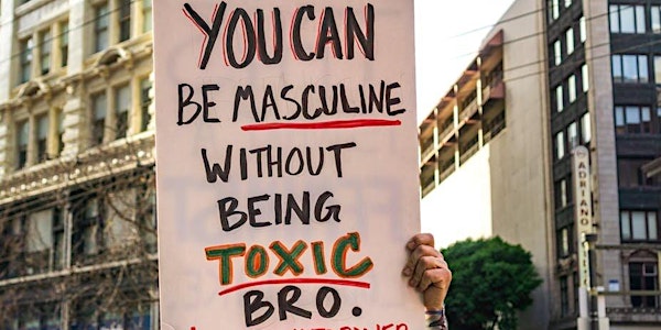Equity Masculinity: Replacing Toxic Masculinity and White Patriarchy!