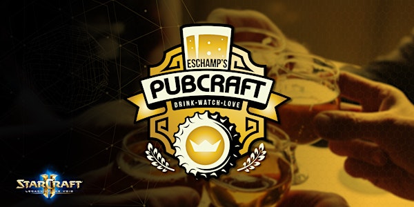 ESChamp's PubCraft : Jan SC2 Social