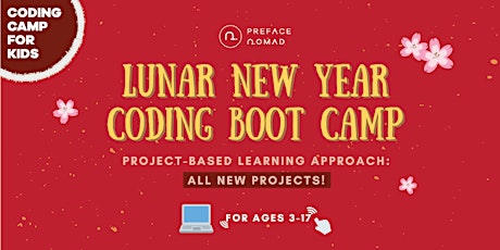 Lunar New Year Coding Boot Camp for Kids - Age 3-5 | 6-8 | 9+ | 12-15+ primary image