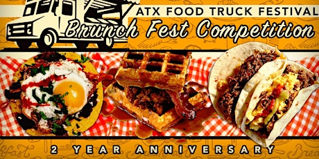 Hauptbild für Brunch Fest- 2 Year Food Truck Fest Anniversary