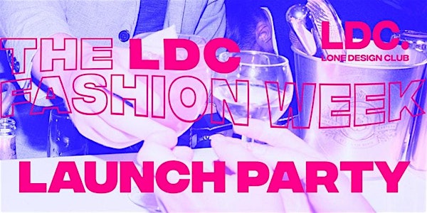 LDC Milano Fashion Week: Launch Party