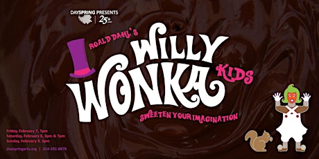 Willy Wonka Kids -- Sunday February 9th, 6pm primary image