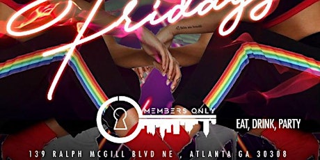 Acess Fridays @Members Only  primary image