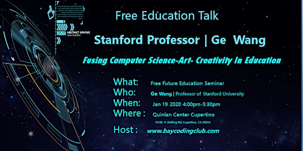 Free Talk by Stanford Prof.| Fusing Computer Science + Art + Creativity