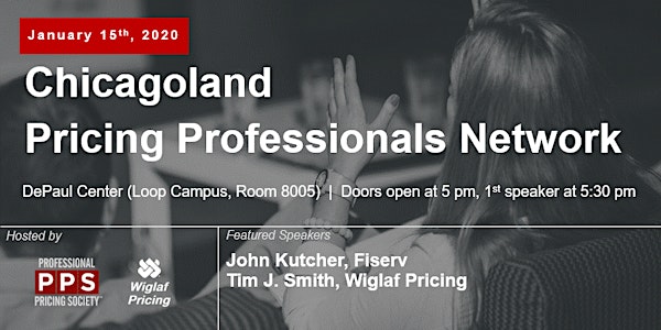 Chicagoland Pricing Professionals Network, January 2020 - Featuring John Ku...