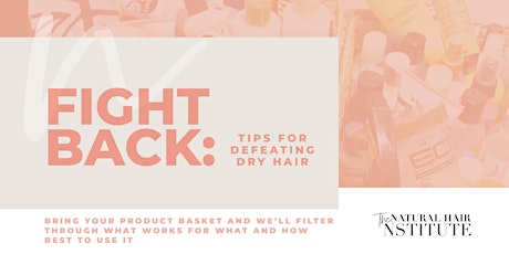 FIGHT BACK - DRY HAIR KNOCK OUT! primary image