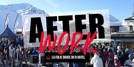 Imagem principal do evento Afterwork : La Folie Douce du R Hotel