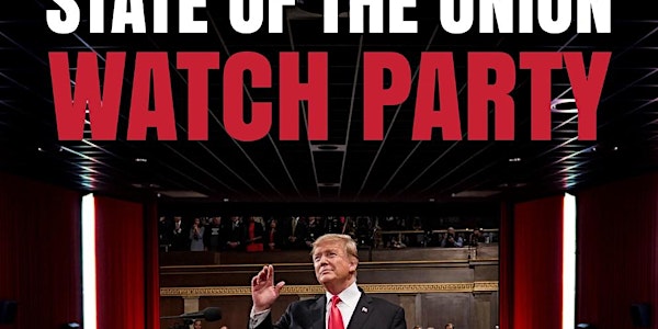 State of the Union Watch Party
