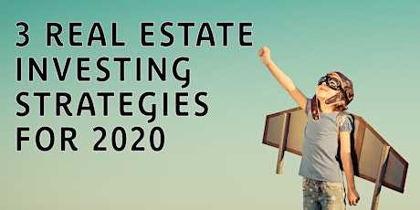 3 Real Estate Investing Strategies for 2020 primary image