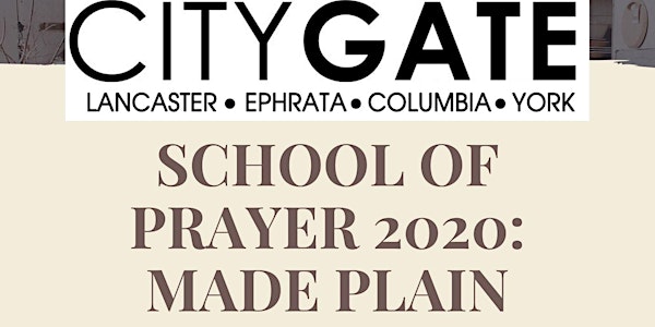 School of Prayer 2020: Made Plain