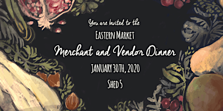 Eastern Market Merchant & Vendor Dinner 2020