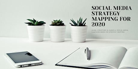SOCIAL MEDIA STRATEGY MAPPING FOR 2020 primary image