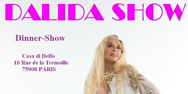 Dalida Show - Dinner Show