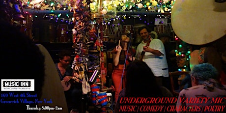 Thursday Underground Variety Mic at the Music Inn