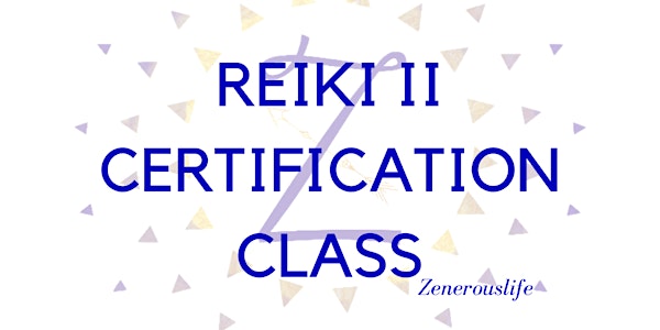 Reiki II Certification Class