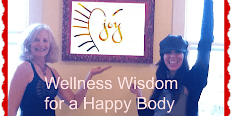 Imagem principal de Wellness Wisdom for a Happy Body