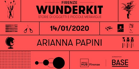 Immagine principale di Wunderkit. Storie di oggetti e piccole meraviglie, con Arianna Papini 