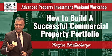 How to Build a Successful Commercial Property Portfolio Weekend Workshop primary image