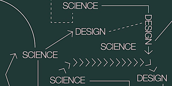 Science x Design: Workshop et Conférences