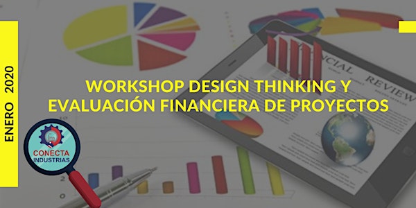 WORKSHOP DESIGN THINKING Y EVALUACIÓN FINANCIERA DE PROYECTOS