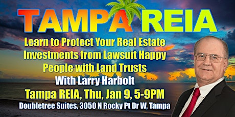 Tampa REIA with Larry Harbolt on Protecting Your Real Estate Investments from Lawsuits primary image