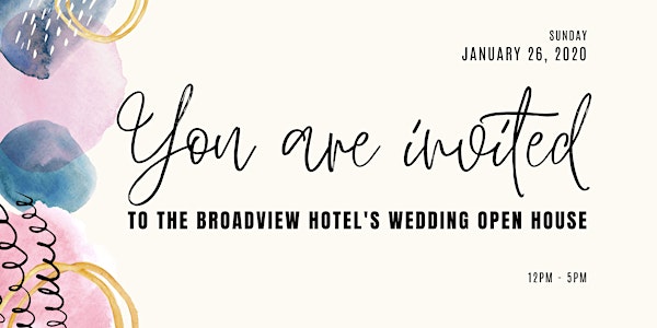 Wedding Open House @ The Broadview Hotel