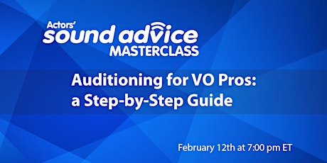 Auditioning for VO Pros:  a Step-by-Step Guide primary image