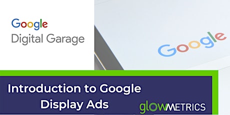Image principale de Introduction to Google Display Ads