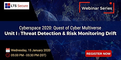 Cyberspace 2020 - Unit I: Threat Detection & Risk Monitoring Drift primary image