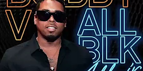 THE 10th ANNUAL ALL BLACK AFFAIR  Hosted by BOBBY V @ VIDA IN THE EPICENTRE primary image