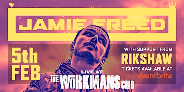 JAMIE FREED Live at The Workman’s Club
