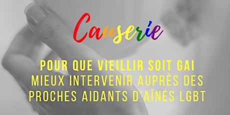 Causerie: Mieux intervenir auprès des proches aidants d'aînés LGBT primary image