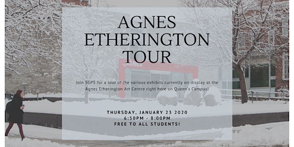 SGPS Agnes Etherington Tour
