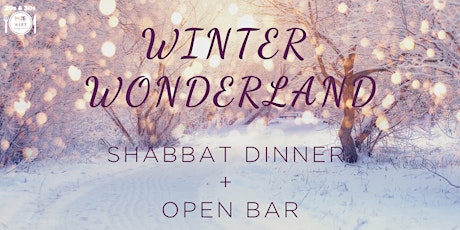 Image principale de MJE Winter Wonderland Shabbat Dinner + Open Bar 20s&30s