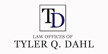 Law Offices Of Tyler Q Dahl Events Eventbrite