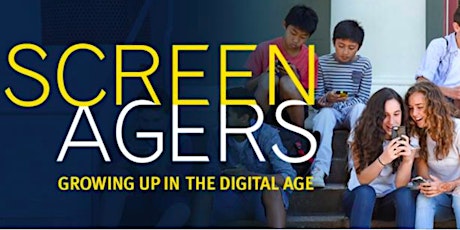 SCREENAGERS: Growing Up in the Digital Age primary image