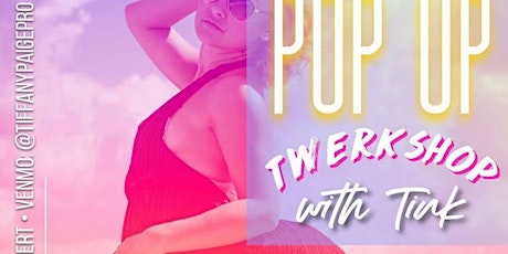 POP UP Twerkshop with Tink primary image