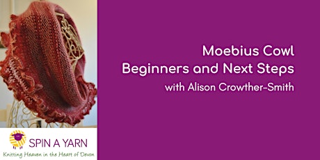 Moebius Cowl - Beginners and Next Steps with Alison Crowther-Smith primary image