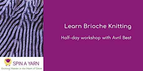 Learn Brioche Knitting - Half-Day Workshop with Avril Best primary image