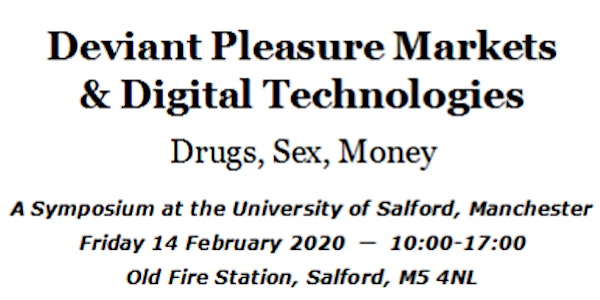Deviant Pleasure Markets & Digital Technologies Conference