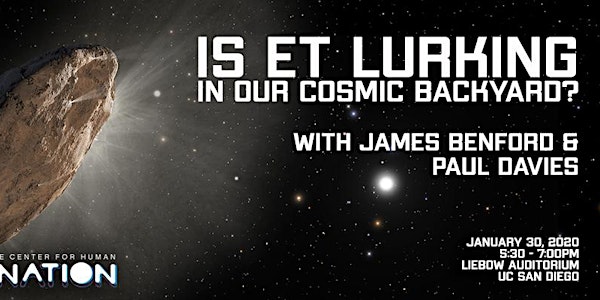 Is ET Lurking in Our Cosmic Backyard? with James Benford and Paul Davies