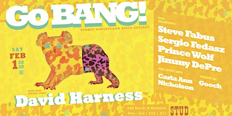 Go BANG! With David Harness & Your Residents! Disco Action! primary image