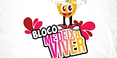 Imagem principal do evento BLOCO ME DEIXA VIVER 2020
