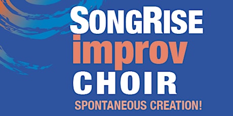 SongRise Choir 2020! - Sing at St James Hall! - FREE SESSION Jan 14th 7pm primary image