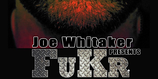 FuKR ATLANTA "DOMINATE ME" by Joe Whitaker Presents