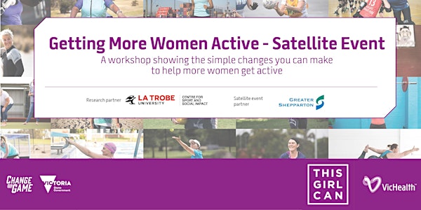 Getting More Women Active - Greater Shepparton Satellite Event