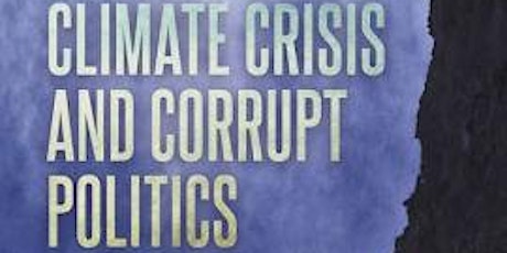 Imagen principal de 1/28 Chapter meeting (free): The Climate Crisis & Corrupt Politics
