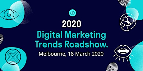 2020 Digital Marketing Trends Roadshow: Melbourne primary image